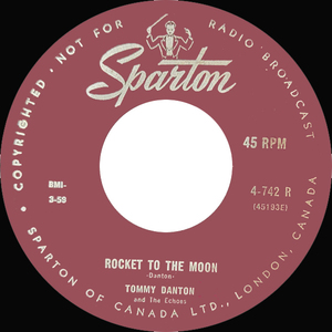 Tommy danton and the echoes rocket to the moon sparton