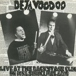 Deja voodoo   live at the backstage club in helsinki finland front