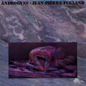 Ferland jean pierre androgyne 1984 couverture