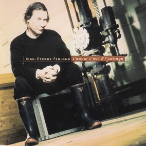 Ferland jean pierre l'amour c'est d'l'ouvrage 1999 couverture