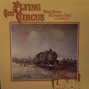 The flying circus %e2%80%93 steam trains   country days %28an anthology%29 %284%29