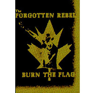 Forgotten rebels burn the flag cassette front