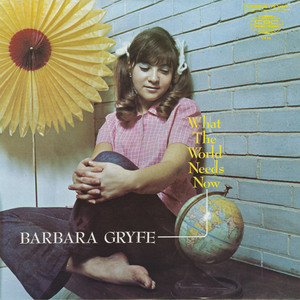 Barbara gryfe   what the world needs now mint front