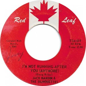 Jack hardin and the silhouettes im not running after you anymore 1966 1