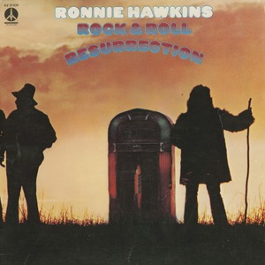 Ronnie hawkins rock   roll resurrection front