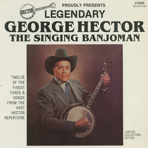 George hector   the singing banjoman front