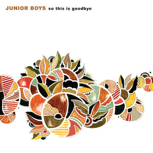 Junior boys so this is goodbye cover art