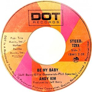 Andy kim be my baby 1970 25 ai