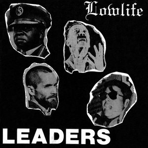Lowlife   leaders %28ep%29 fron bandcamp