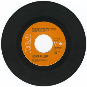 45 marshmallow soup group   sing to my lover vinyl 01