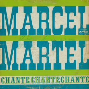 Martel marcel chante chante chante 1961 couverture
