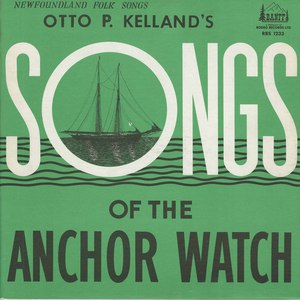 Otto p kelland songs of the anchor watch