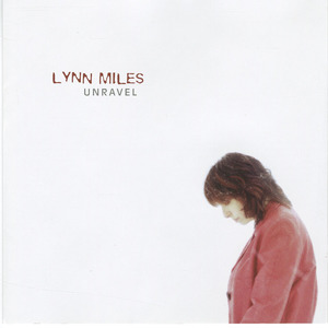 Cd lynn miles   unravel front