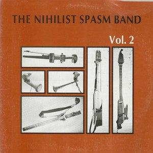Nihilist spasm band vol 2