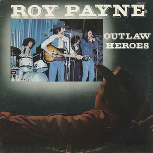 Roy payne   outlaw heroes front