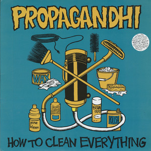 Propaghandi  how to clean everything front