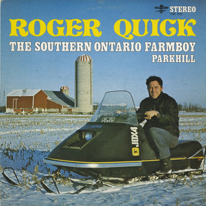 Roger quick   the southern ontario farmboy parkhill front