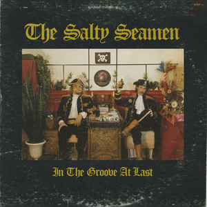 Salty seamen   in the groove at last front