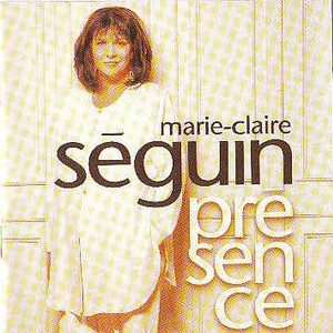 S%c3%a9guin  marie claire   pr%c3%a9sence