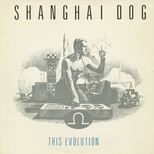 Shanghai dog this evolution front