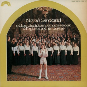 Simard ren%c3%a9 et les disciples de massenet %c3%a0 l'%c3%a9glise notre dame 1973 couverture