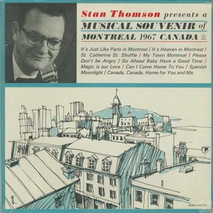 Stan thomson a musical tour of montreal 1967