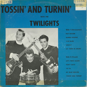 Twilights   tossin' and turnin' front