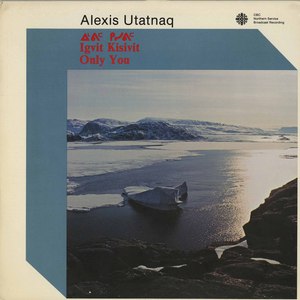 Alexis utatnaq only you front