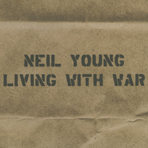 Neil young   living with war front