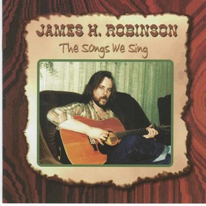 James h robinson the songs we sing