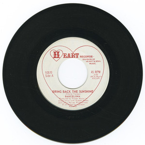 45 barcelona   bring back the sunshine vinyl 01