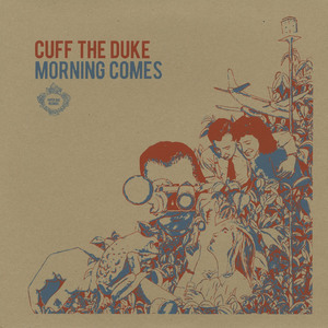 Cuff the duke   morning comes front
