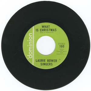 45 laurie bower singers   what is christmas vinyl 01