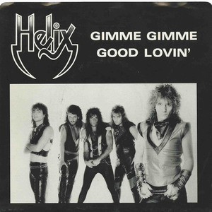 Helix   gimme gimme good lovin' front