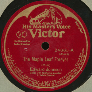 Edward johnson %286%29 %e2%80%93 the maple leaf forever  o canada