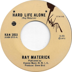 Ray materick hard life alone kanata