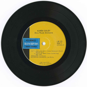 45 karen oxley and dave woods orchestra   one less bell cbc radio canada lm 123 side 01