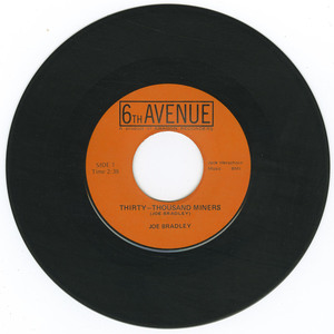 45 joe bradley   thirty thousand miners vinyl 01