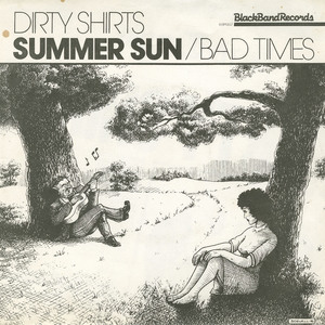 45 dirty shirts   summer sun bw bad times front