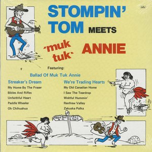Stompin tom connors meets muk tuk annie %28capitol%29 front
