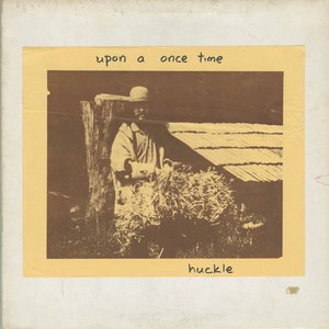 Huckle upon a once time front