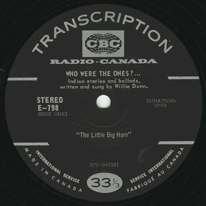 Willie dunn who were the ones side 01 %28cbc radio canada e 798%29