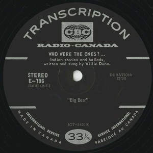 Willie dunn who were the ones %28cbc radio canada e 796%29 side 01 label