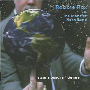 Cd robbie rox and the monster band earl owns the world front