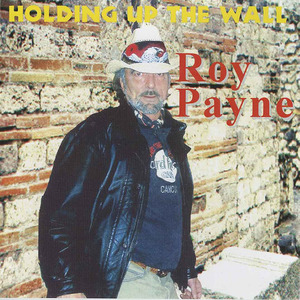 Cd roy payne   holding up the wall front