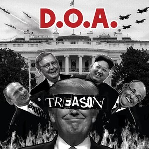 D.o.a.   treason