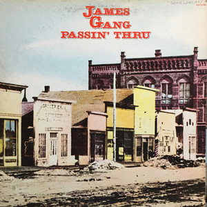 James gang %e2%80%93 passin' thru %284%29