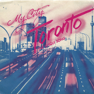 45 tony kosinec   jack lenz   my city toronto the sesqui song front