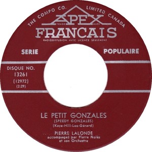 Pierre lalonde le petit gonzales speedy gonzales apex francais a