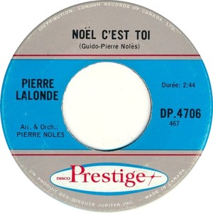 Pierre lalonde noel cest toi disco prestige a